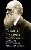 The Descent of Man and Selection in Relation to Sex (eBook, ePUB)