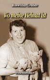 Wo meine Heimat ist (eBook, ePUB)