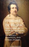 The Works of Honore de Balzac: About Catherine de, Seraphita, and Other Stories (eBook, ePUB)