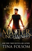 Master Unchained (eBook, ePUB)