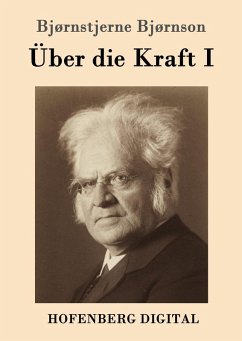 Über die Kraft I (eBook, ePUB) - Bjørnstjerne Bjørnson