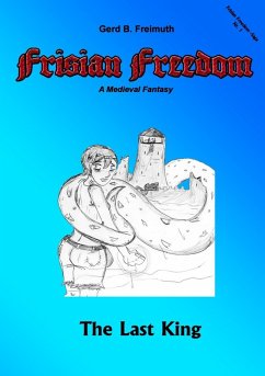 Frisian Freedom - Act I Revisited (eBook, ePUB)