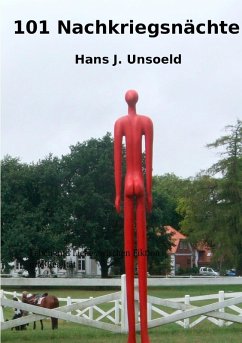 101 Nachkriegsnächte (eBook, ePUB) - Unsoeld, Hans J.