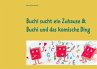 Buchi sucht ein Zuhause & Buchi und das... - Bild 1