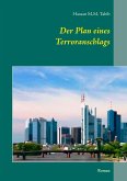 Der Plan eines Terroranschlags (eBook, ePUB)