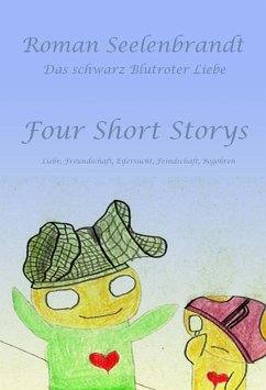 Four Short Storys (eBook, ePUB) - Seelenbrandt, Roman