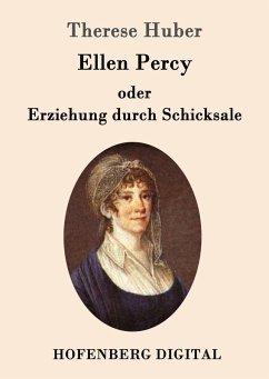 Ellen Percy oder Erziehung durch Schicksale (eBook, ePUB) - Therese Huber