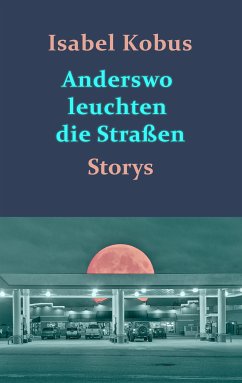 Anderswo leuchten die Straßen (eBook, ePUB)