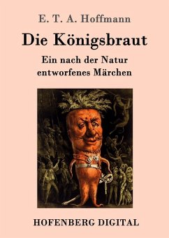 Die Königsbraut (eBook, ePUB) - E. T. A. Hoffmann