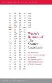 Wesley's Revision of The Shorter Catechism (eBook, ePUB)