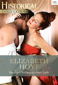 Sündiges Verlangen einer Lady (eBook, ePUB) - Hoyt, Elizabeth