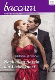 Nach allen Regeln der Liebeskunst / baccara Bd.1938 (eBook, ePUB)