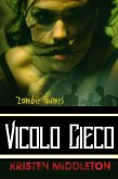 Zombie Games (Vicolo Cieco) (eBook, ePUB)