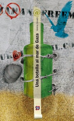 Una botella al mar de Gaza (eBook, ePUB) - Zenatti, Valérie