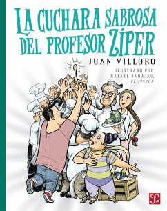 Cover La cuchara sabrosa del profesor Zíper (eBook, ePUB)