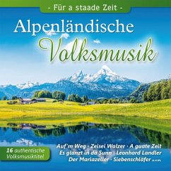 Alpenländische Volksmusik,Für A Staade - Diverse