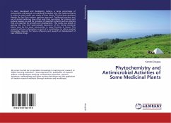 Phytochemistry and Antimicrobial Activities of Some Medicinal Plants