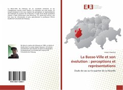 La Basse-Ville et son évolution : perceptions et représentations - Charrière, Simon