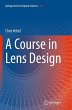 A Course in Lens Design - Bild 1