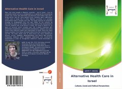 Alternative Health Care in Israel - Shuval, Judith T.