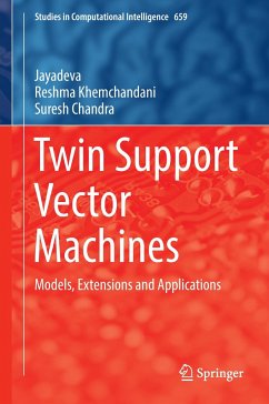 Twin Support Vector Machines - Jayadeva;Khemchandani, Reshma;Chandra, Suresh
