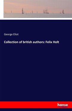 Collection of british authors: Felix Holt