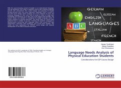 Language Needs Analysis of Physical Education Students - Tarafinejad, Narges;Saadatian, Narges;Ghorbanpour, Amir