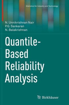 Quantile-Based Reliability Analysis - Nair, N. Unnikrishnan;Sankaran, P.G.;Balakrishnan, N