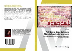 Politische Skandale und Skandalberichterstattung