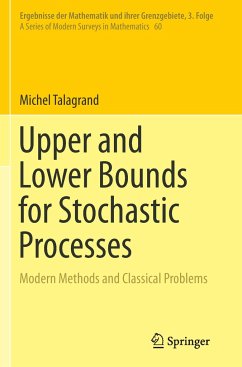 Upper and Lower Bounds for Stochastic Processes - Talagrand, Michel