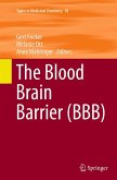The Blood Brain Barrier (BBB)