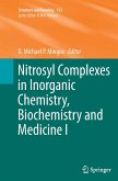 Nitrosyl Complexes in Inorganic Chemistry, Biochemistry and Medicine I