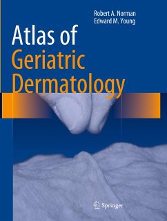 Atlas of Geriatric Dermatology - Norman, Robert A.;Young, Jr, Edward M.