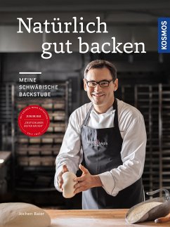 Natürlich gut backen (eBook, PDF) - Baier, Jochen