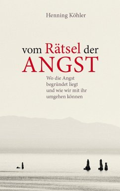 Vom Rätsel der Angst (eBook, ePUB) - Köhler, Henning