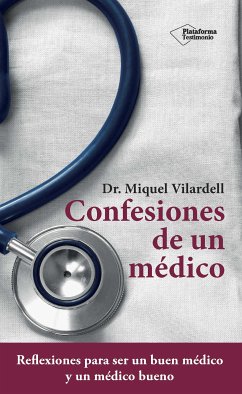 Confesiones de un médico (eBook, ePUB) - Vilardell, Dr. Miquel