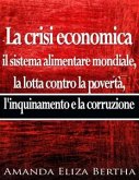La Crisi Economica: Il Sistema Alimentare Mondiale (eBook, ePUB)
