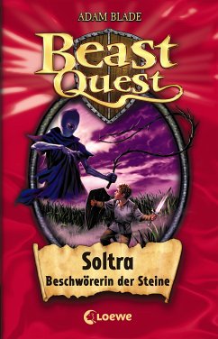 Soltra, Beschwörerin der Steine / Beast Quest Bd.9 (eBook, ePUB) - Blade, Adam