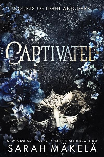 Captivated (Courts of Light and Dark, #1) (eBook, ePUB)