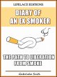 Diary of an Ex Smoker - The Path to... - Bild 1