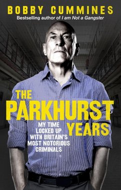 The Parkhurst Years (eBook, ePUB) - Cummines, Bobby