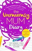 The Unmumsy Mum Diary (eBook, ePUB)