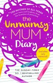 The Unmumsy Mum Diary (eBook, ePUB) The Unmumsy Mum Diary (eBook, ePUB)