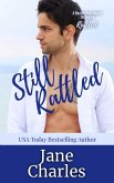 Still Rattled (The Baxter Boys ~ Rattled, #1) (eBook, ePUB)