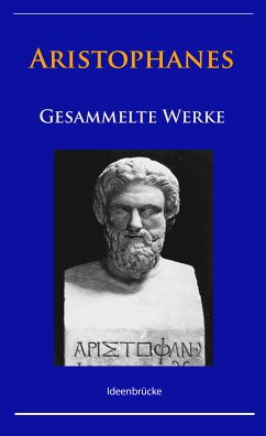 Aristophanes - Gesammelte Werke (eBook, ePUB) - Aristophanes, -