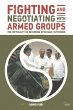 Fighting and Negotiating with Armed... - Bild 1