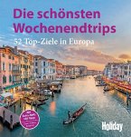 Holiday Reisebuch: Die schönsten Wochenendtrips