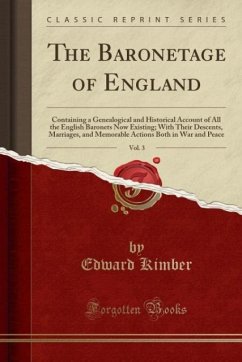 The Baronetage of England, Vol. 3