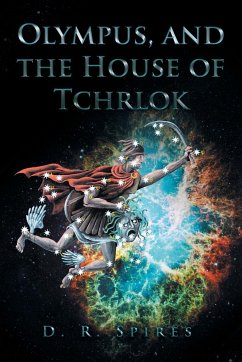 Olympus, and the House of Tchrlok - Spires, D. R.