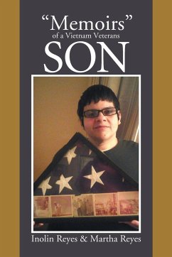 &quote;Memoirs&quote; of a Vietnam Veterans Son